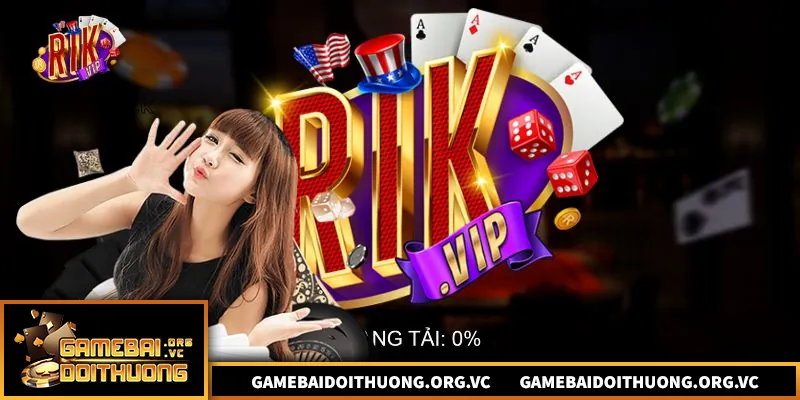 Rikvip – Nền Tảng Giải Trí Được Nhiều Người Yêu Thích